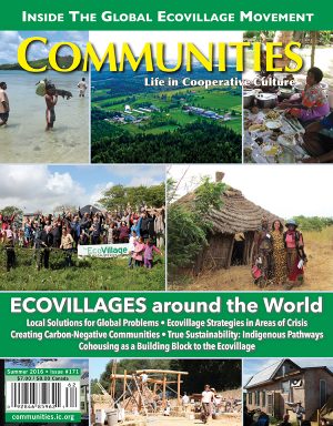 Communities Magazine #171 (Summer 2016) - Ecovillages Around the World